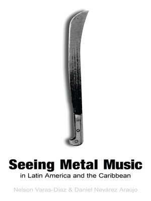 cover image of Seeing Metal Music in Latin America and the Caribbean